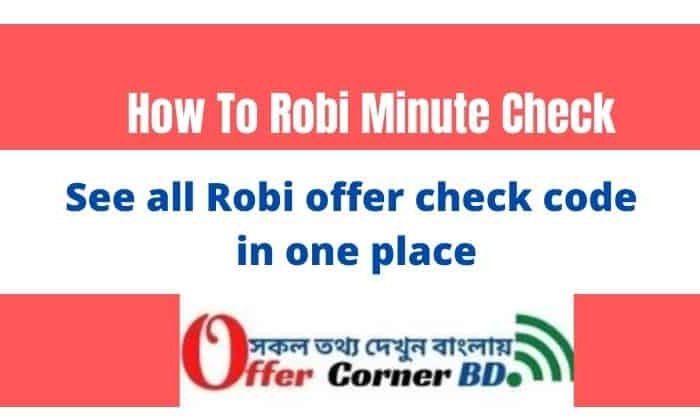 How To Robi Minute Check | See all Robi offer check codes in one place